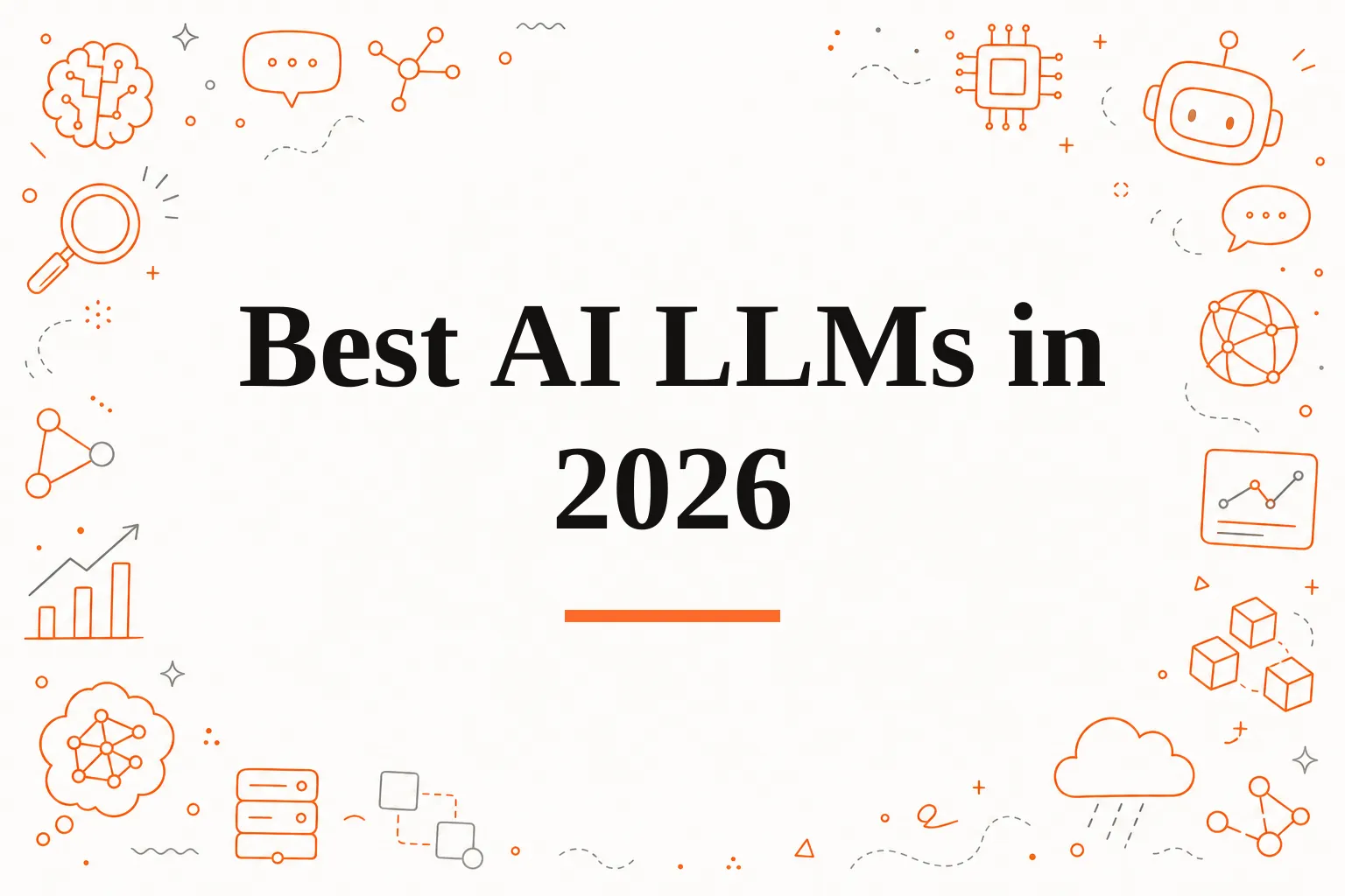 Best AI LLMs in 2026: Which Large Language Model Should You Use?