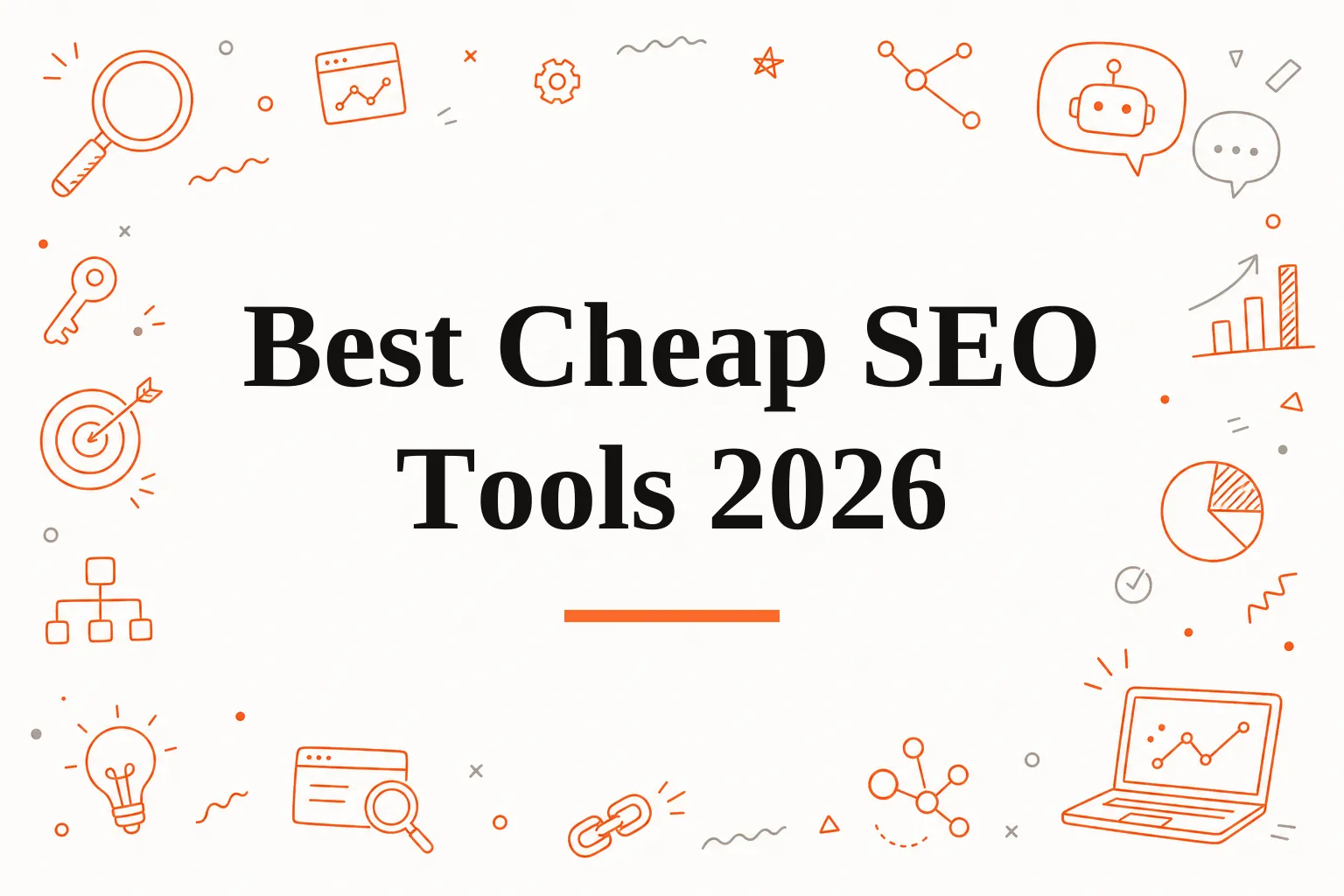 Cheapest SEO Tools That Actually Work in 2026
