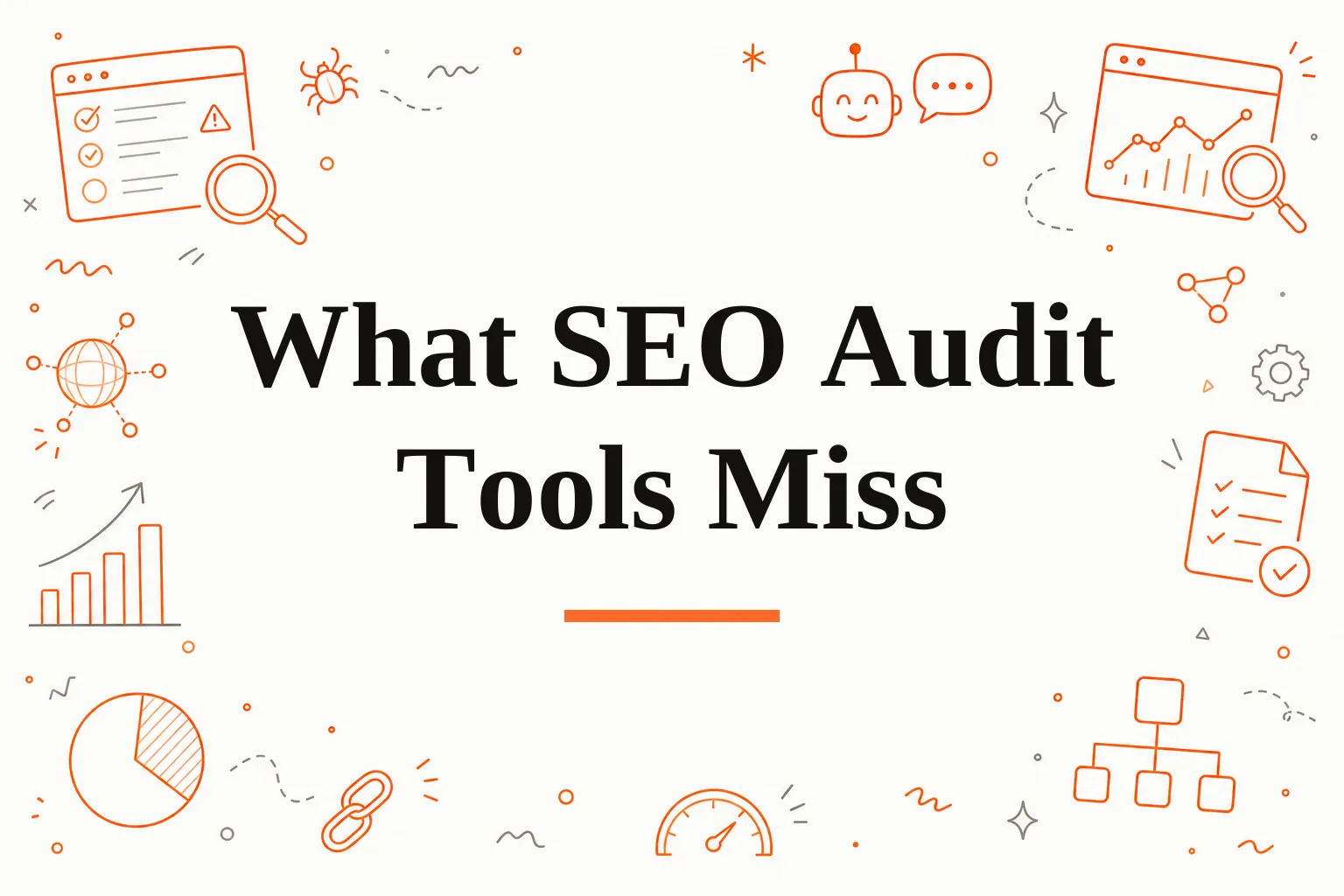 SEO Audit Tool: What It Checks, What It Misses, and How to Use One